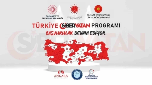 &rsquo;T&uuml;rkiye Siber Vatan Programı&rsquo; Ankara&rsquo;da başlıyor
