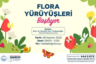 &Uuml;sk&uuml;dar'da Flora Y&uuml;r&uuml;y&uuml;şleri Başlıyor