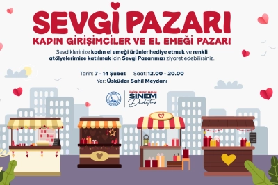 &Uuml;sk&uuml;dar&rsquo;da  &ldquo;Sevgi Pazarı&rdquo; 2. Kez Kuruluyor