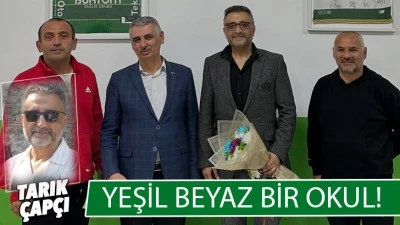 YEŞİL BEYAZ BİR OKUL ! 