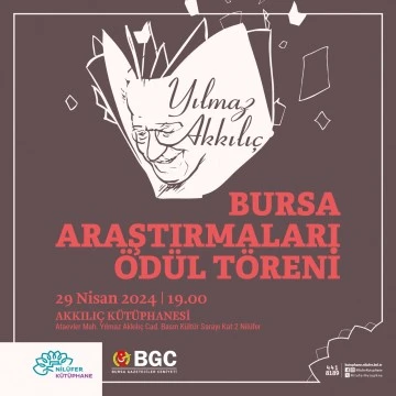 Yılmaz Akkılı&ccedil; Bursa Araştırmaları &Ouml;d&uuml;lleri&rsquo;nin sahipleri belli oldu